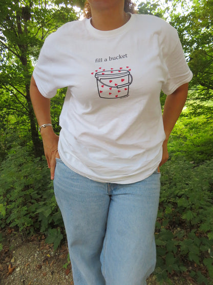 Original Fill A Bucket T-Shirt